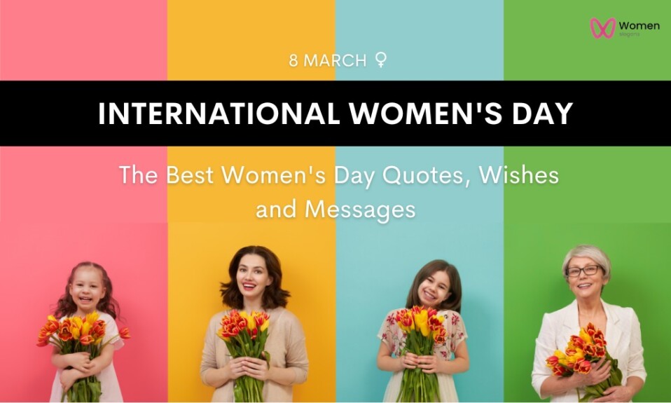 Popular Women's Day Quotes, Wishes, Images to Share in 2023